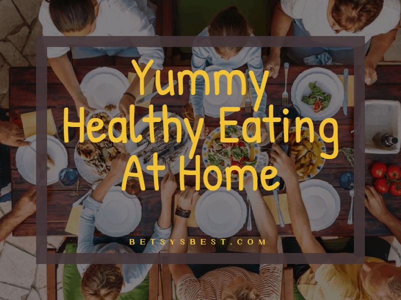 Healthy Eating At Home
